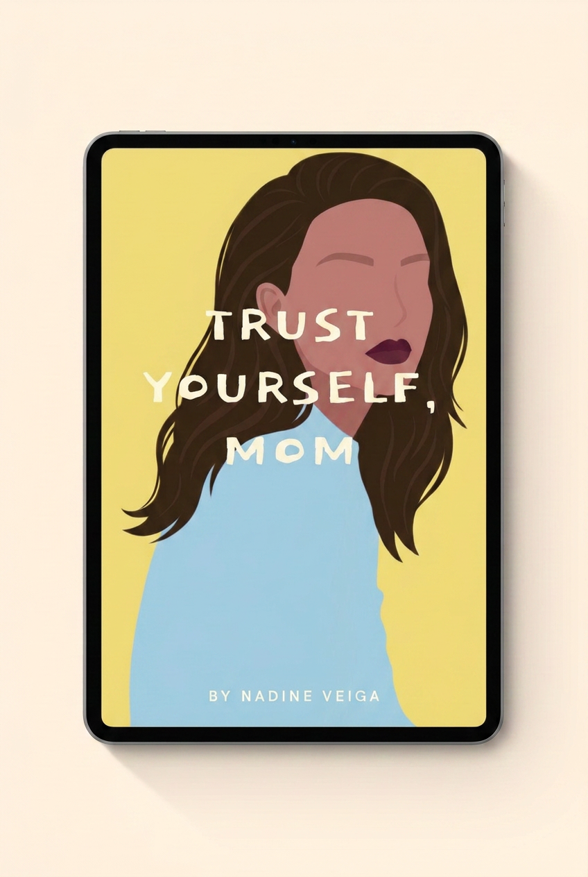 Motherhood: Trust yourself, Mom. cover