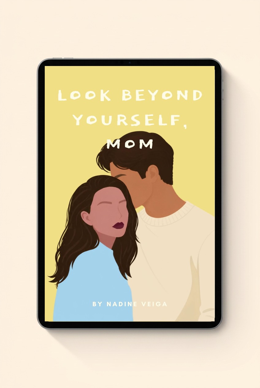 Motherhood: Look beyond yourself, Mom. cover